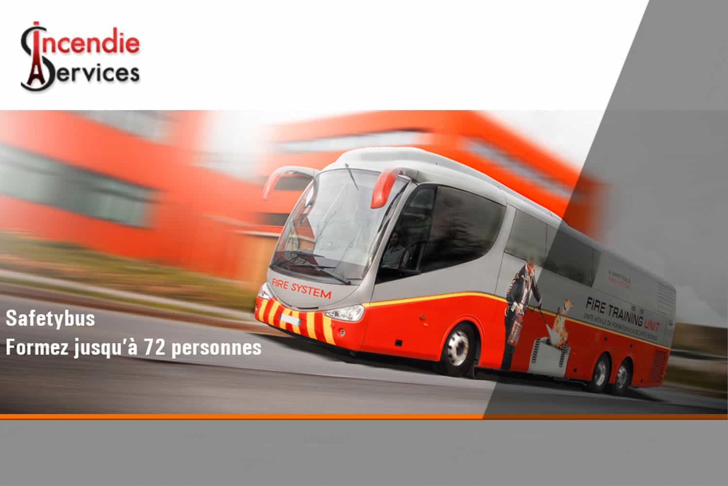 Bus Formation Incendie - SAFETYBUS - "bus formation incendie" - "safetybus" | Incendie Services